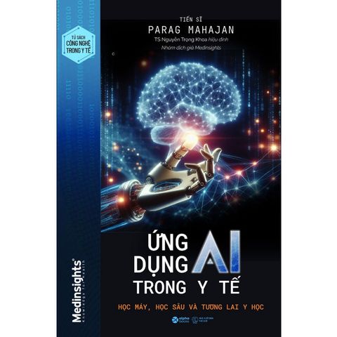 Ứng Dụng AI Trong Y Tế: Học Máy, Học Sâu Và Tương Lai Y Học