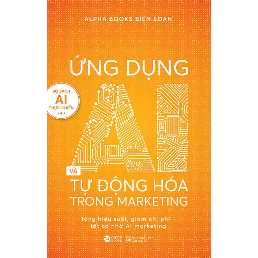 Ứng Dụng AI Và Tự Động Hóa Trong Marketing