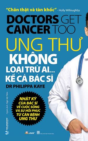 Ung Thư Không Loại Trừ Ai... Kể Cả Bác Sĩ