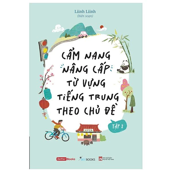 CẨM NANG NÂNG CẤP TỪ VỰNG TIẾNG TRUNG THEO CHỦ ĐỀ T2