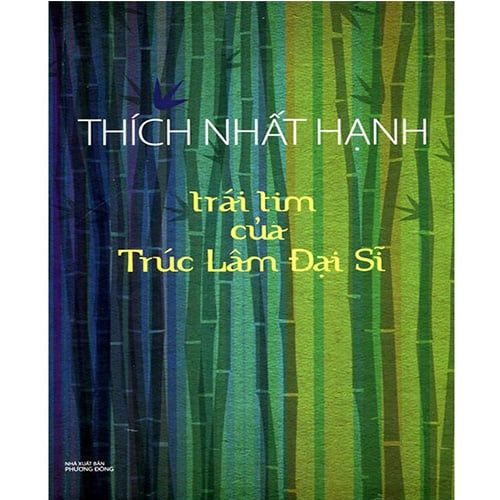 Trái Tim Của Trúc Lâm Đại Sỹ