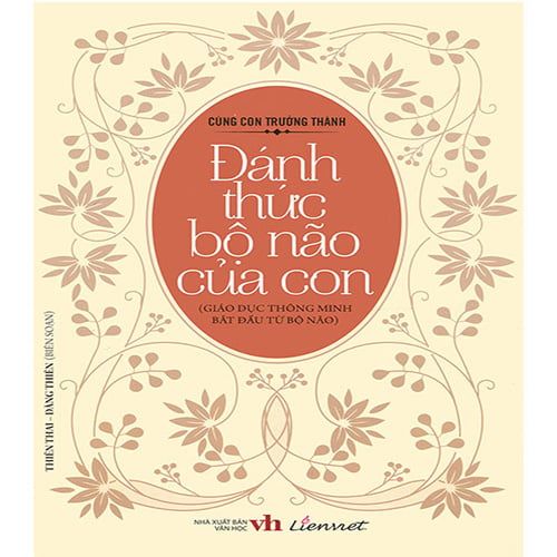 Cùng Con Trưởng Thành - Đánh Thức Bộ Não Của Con