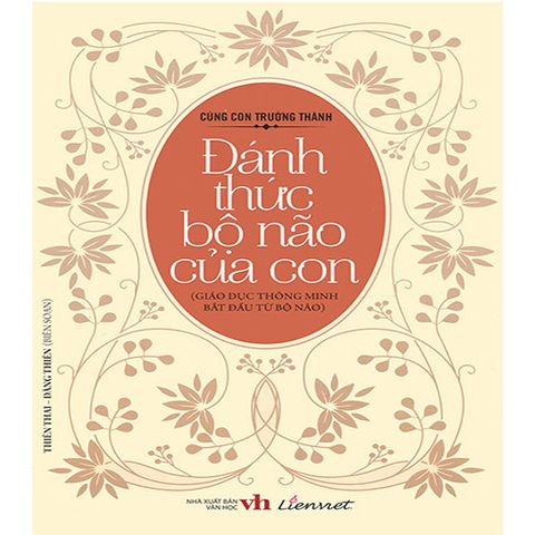 Cùng Con Trưởng Thành - Đánh Thức Bộ Não Của Con