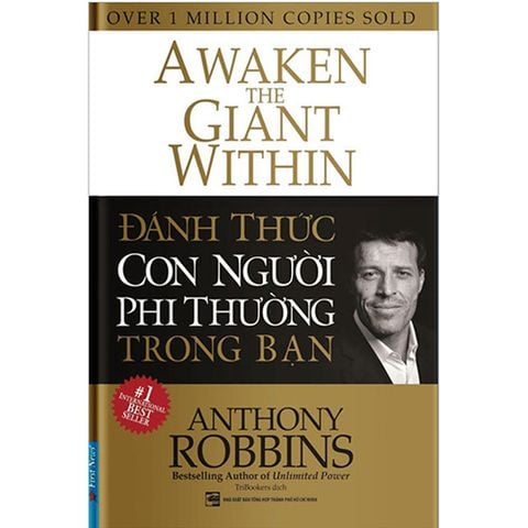 Đánh Thức Con Người Phi Thường Trong Bạn (Tái bản năm 2022) (Bìa cứng)