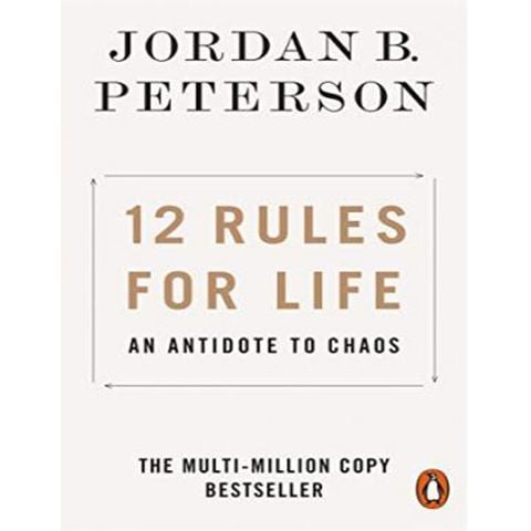 12 Rules for Life : An Antidote to Chaos