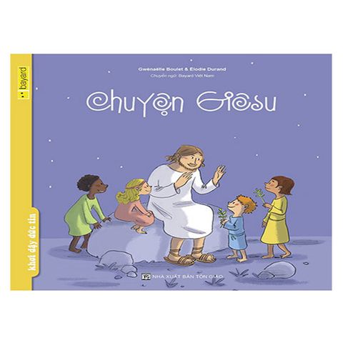 Khơi Dậy Đức Tin - Chuyện Giêsu