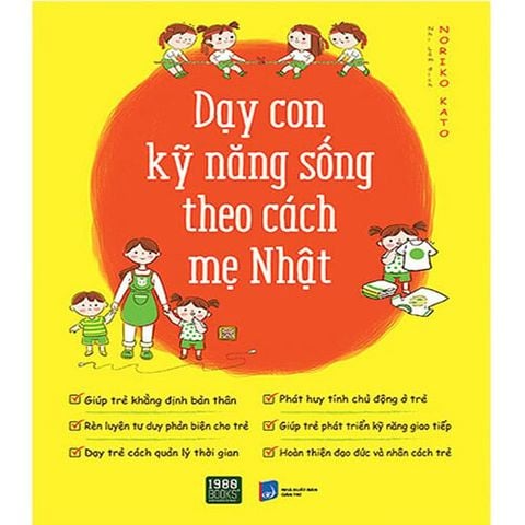 Dạy Con Kỹ Năng Sống Theo Cách Mẹ Nhật