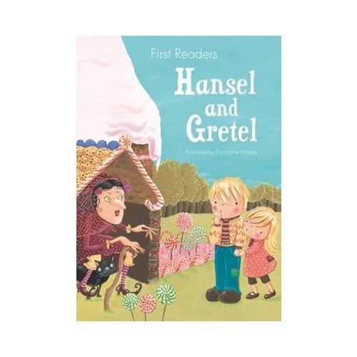 First Readers - Hansel and Gretel