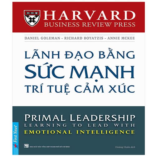 Lãnh Đạo Bằng Sức Mạnh Trí Tuệ Cảm Xúc
