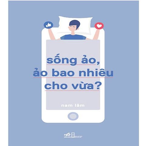 Sống Ảo, Ảo Bao Nhiêu Cho Vừa?