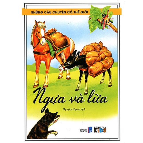 Những Câu Chuyện Cổ Thế Giới - Ngựa Và Lừa