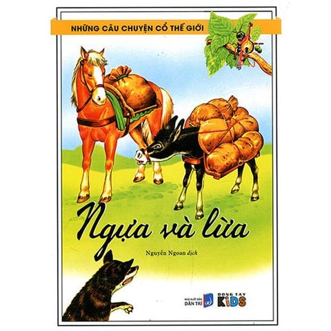 Những Câu Chuyện Cổ Thế Giới - Ngựa Và Lừa