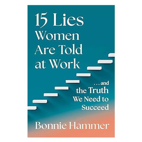 15 Lies Women Are Told At Work