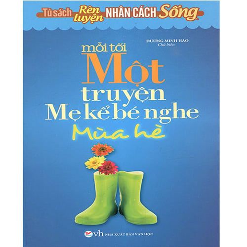 Mỗi Tối Một Truyện Mẹ Kể Bé Nghe - Mùa Hè