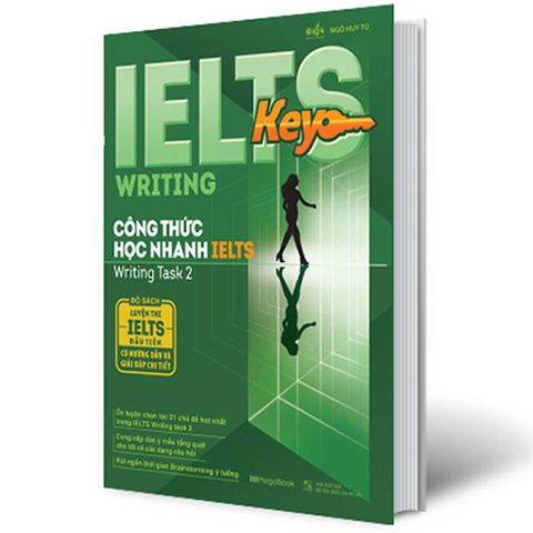 IELTS Key Writing - Công Thức Học Nhanh IELTS Writing Task 2