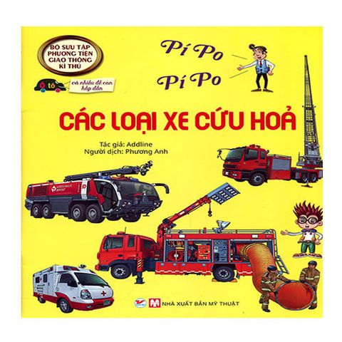 Bộ Sưu Tập Phương Tiện Giao Thông Kỳ Thú - Các Loại Xe Cứu Hỏa