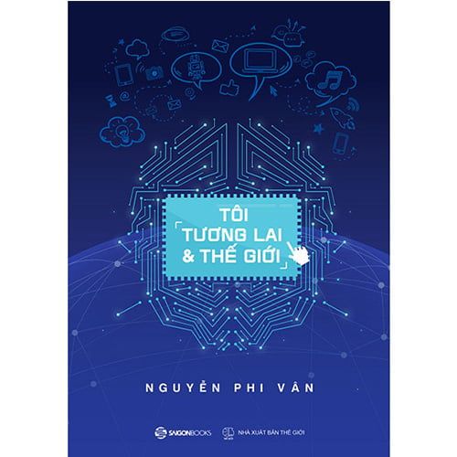 Tôi, Tương Lai & Thế Giới