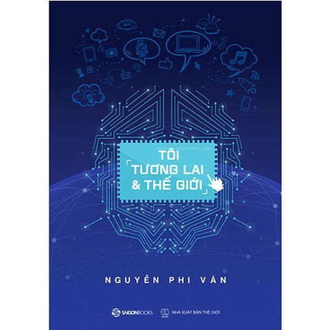 Tôi, Tương Lai & Thế Giới