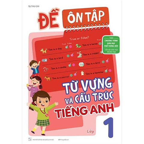 Đề Ôn Tập Từ Vựng Và Cấu Trúc Tiếng Anh Lớp 1