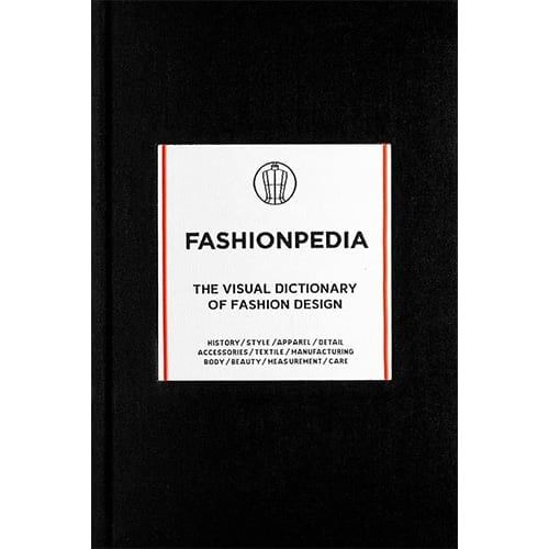 Fashionpedia - The Visual Dictionary Of Fashion Design