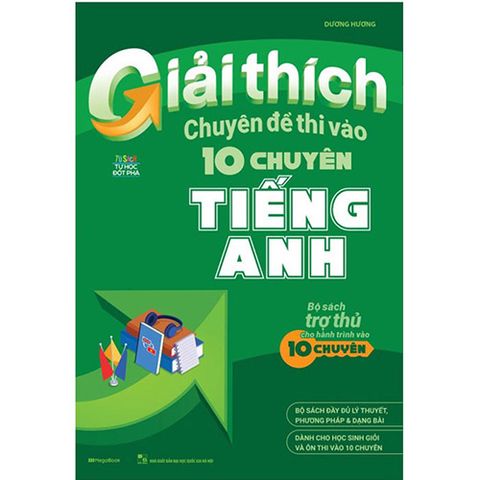 Giải Thích Chuyên Đề Thi Vào Lớp 10 Chuyên Tiếng Anh