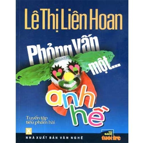 Phỏng vấn một anh hề (Tuyển tập tiểu phẩm hài)