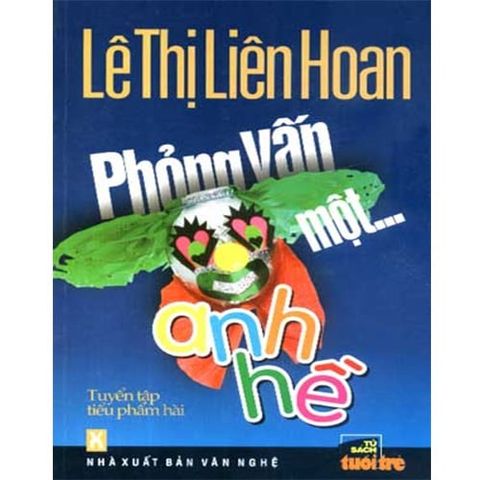 Phỏng vấn một anh hề (Tuyển tập tiểu phẩm hài)