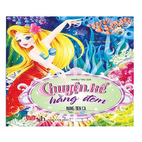 Chuyện Kể Hằng Đêm - Nàng Tiên Cá (Tái bản năm 2020)