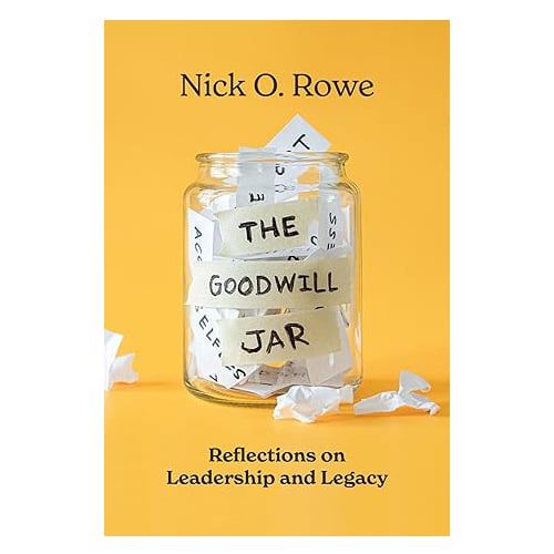The Goodwill Jar: Reflections on Leadership and Legacy
