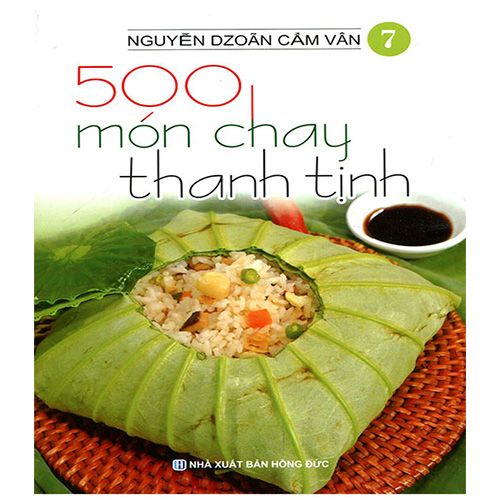 500 Món Chay Thanh Tịnh - Tập 7