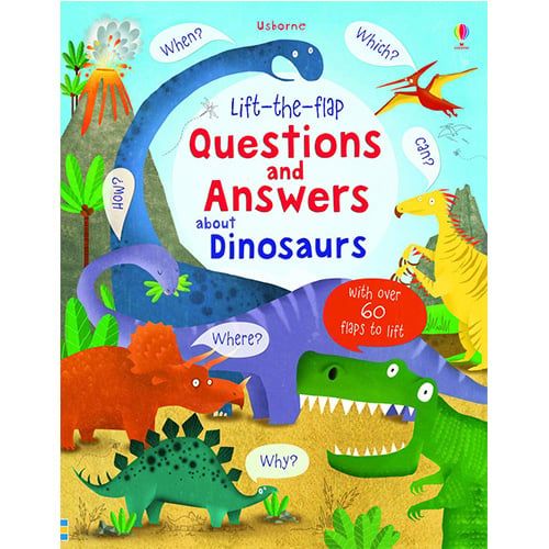 Lift-The-flap: Questions And Answers About Dinosaurs