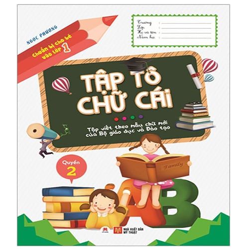Chuẩn Bị Cho Bé Vào Lớp 1 - Quyển 2: Tập Tô Chữ Cái