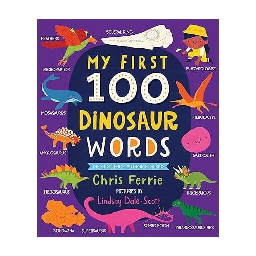 My First 100 Dinosaur Words
