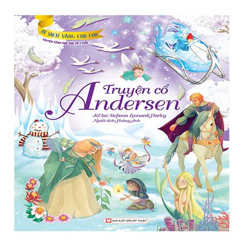 Tủ Sách Vàng Cho Con - Truyện Cổ Andersen