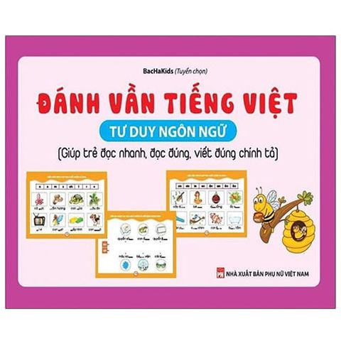 Đánh Vần Tiếng Việt - Tư Duy Ngôn Ngữ (Tái bản năm 2020)