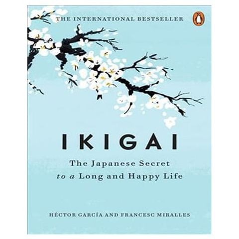 Ikigai: The Japanese secret to a long and happy life