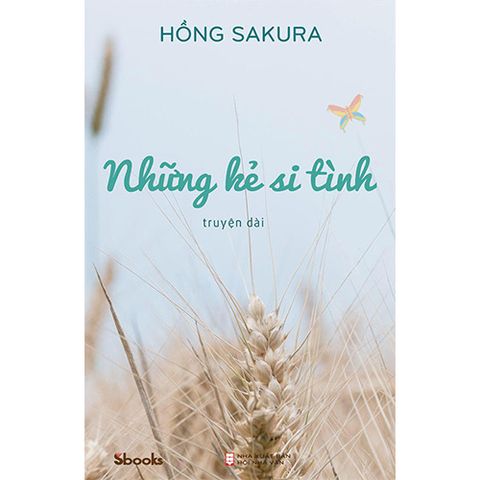 Những Kẻ Si Tình