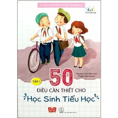 50 ĐIỀU CẦN THIẾT CHO HỌC SINH TIỂU HỌC T1