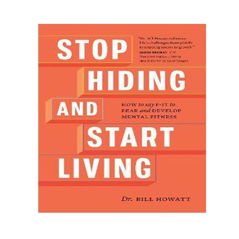Stop Hiding and Start Living