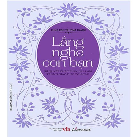 Cùng Con Trưởng Thành - Lắng Nghe Con Bạn