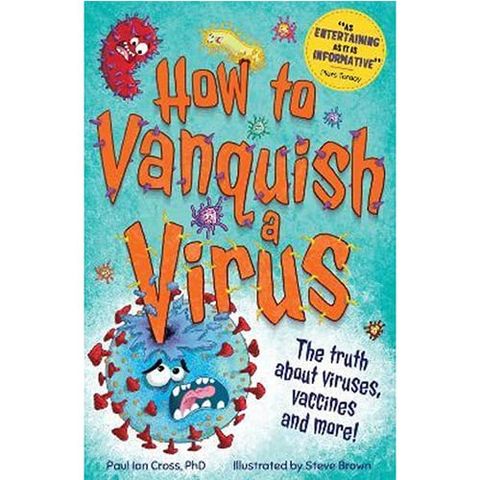 How To Vanquish A Virus