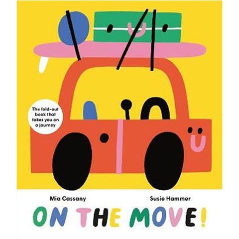 On The Move! : The Fold-Out Book That Takes You On A Journey