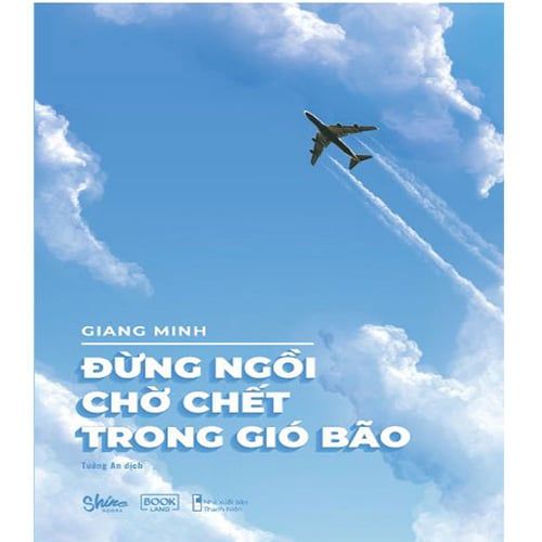Đừng Ngồi Chờ Chết Trong Gió Bão
