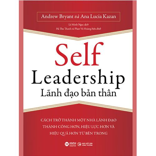 Self Leadership - Lãnh Đạo Bản Thân