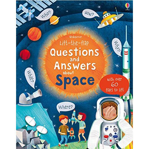 Lift The Flap Questions And Answers About Space