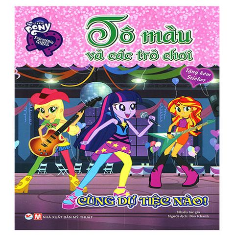 Tô Màu Và Các Trò Chơi - Cùng Dự Tiệc Nào! (Tặng kèm sticker)