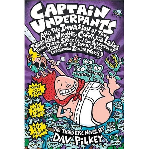 Captain Underpants #3: Captain Underpants And The Invasion Of The Incredibly Naughty Cafeteria Ladies From Outer Space