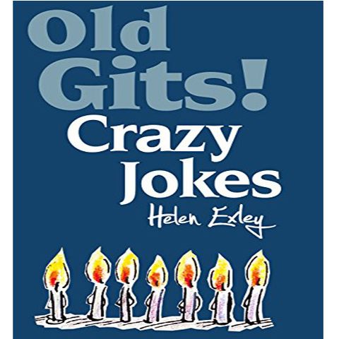 Old Gits! Crazy Jokes