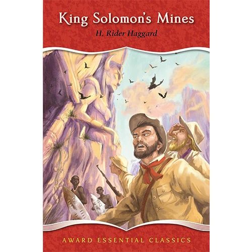 Award Essential Classics: King Solomon's Mines