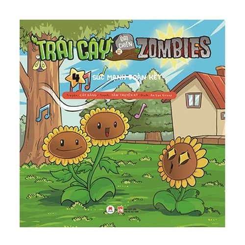 Trái Cây Đại Chiến Zombies - Tập 4: Sức Mạnh Đoàn Kết (Tái bản năm 2020)